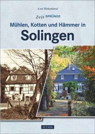 Mühlen, Kotten und Hämmer in Solingen