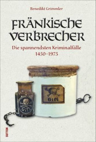 Fränkische Verbrecher