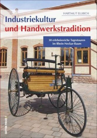 Industriekultur und Handwerkstradition