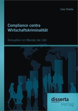 Compliance contra Wirtschaftskriminalität
