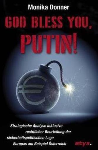 God Bless You, Putin!