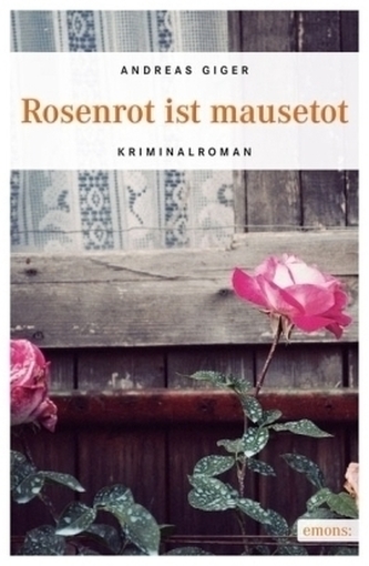 Rosenrot ist mausetot