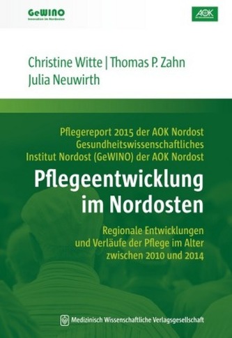 Pflegeentwicklung im Nordosten