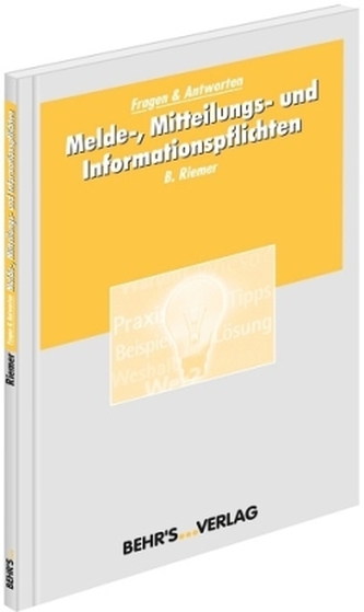 Melde-, Mitteilungs-, und Informationspflichten