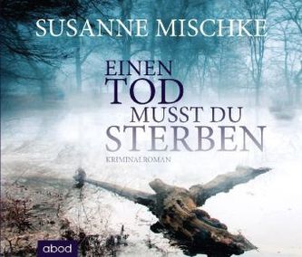 Einen Tod musst du sterben, 6 Audio-CDs