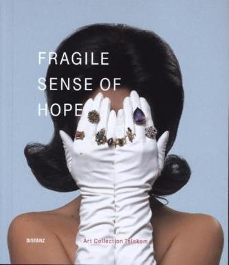 Fragile Sense of Hope