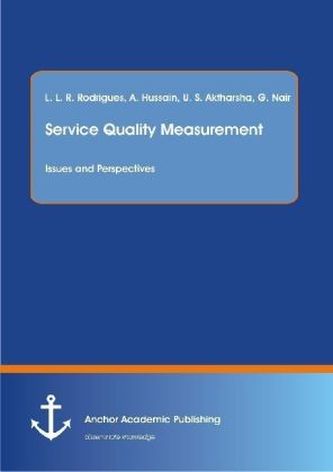 Service Quality Measurement: Issues and Perspectives