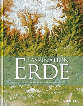KUNTH Bildband Faszination Erde