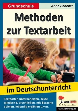 Methoden zur Textarbeit im Deutschunterricht
