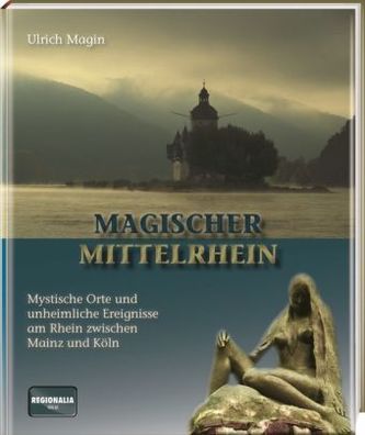 Magischer Mittelrhein