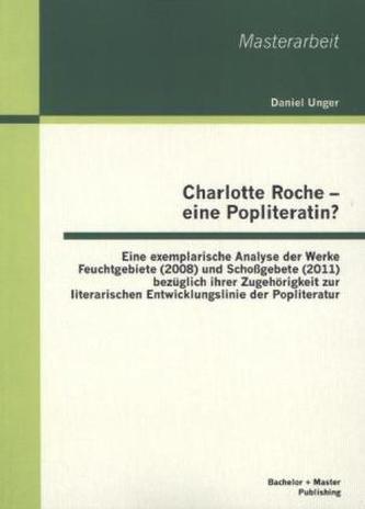 Charlotte Roche - eine Popliteratin?