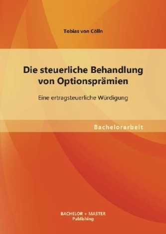 Die steuerliche Behandlung von Optionsprämien