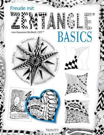 Freude mit Zentangle - Basics. Bd.1