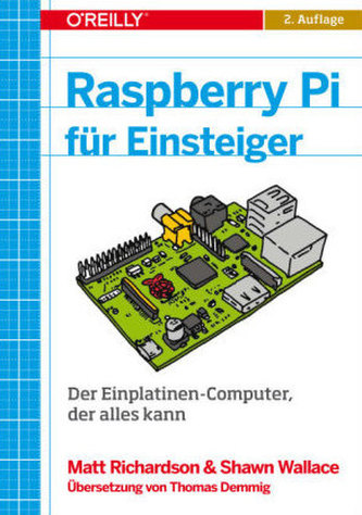 Raspberry Pi für Einsteiger Raspberry Pi für Einsteiger