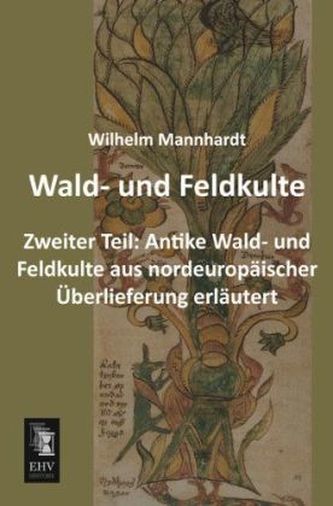 Wald- und Feldkulte. Tl.2