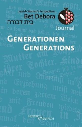 Bet Debora Journal - Generationen / Generations