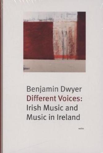 Different Voices: Irish Music and Music in Ireland