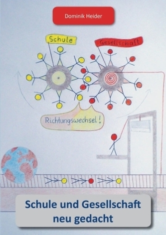 Schule und Gesellschaft neu gedacht