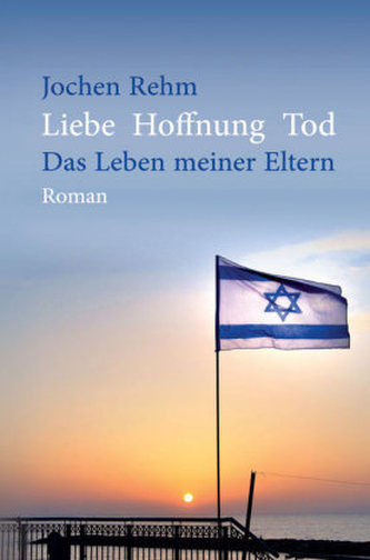 Liebe, Hoffnung, Tod