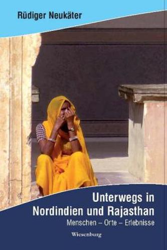 Unterwegs in Nordindien und Rajasthan