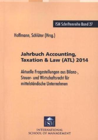 Jahrbuch Accounting, Taxation & Law (ATL) 2014