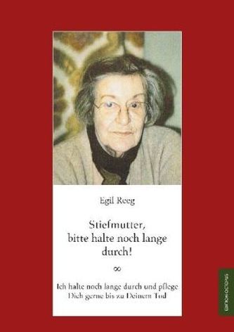 Stiefmutter, bitte halte noch lange durch!