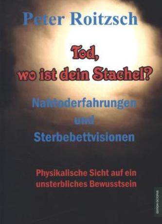 Tod, wo ist dein Stachel?