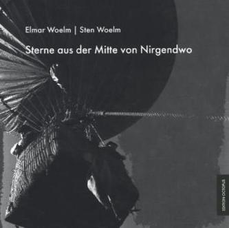 Sterne aus der Mitte von Nirgendwo