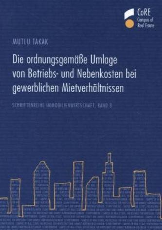 Die ordnungsgemäße Umlage von Betriebs- und Nebenkosten bei gewerblichen Mietverhältnissen
