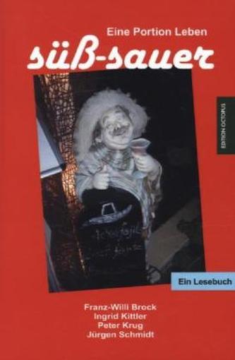 Eine Portion Leben, süß-sauer