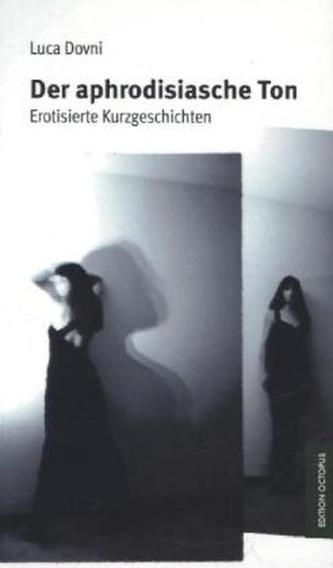 Der aphrodisiasche Ton