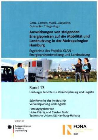 Auswirkungen von steigenden Energiepreisen auf die Mobilität und Landnutzung in der Metropolregion Hamburg
