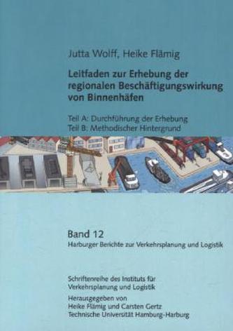 Leitfaden zur Erhebung der regionalen Beschäftigungswirkung von Binnenhäfen