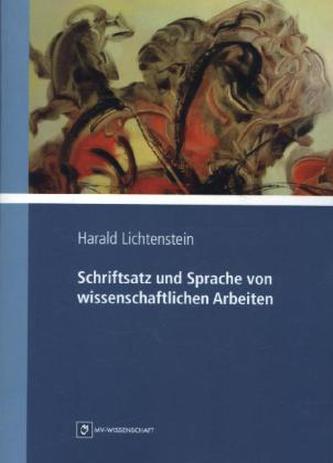Schriftsatz und Sprache von wissenschaftlichen Arbeiten