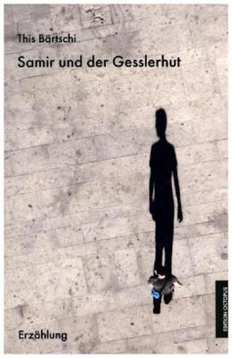 Samir und der Gesslerhut