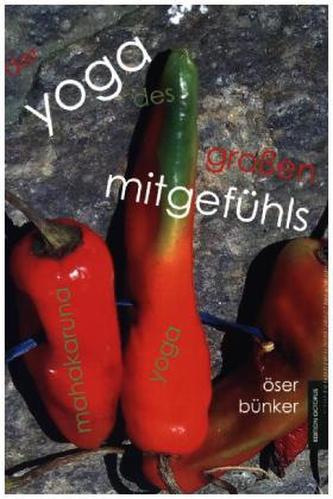 Der Yoga des großen Mitgefühls