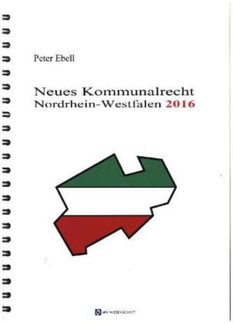 Neues Kommunalrecht - Nordrhein-Westfalen 2016