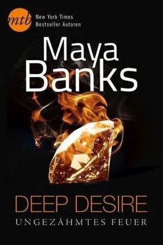 Deep Desire: Ungezähmtes Feuer