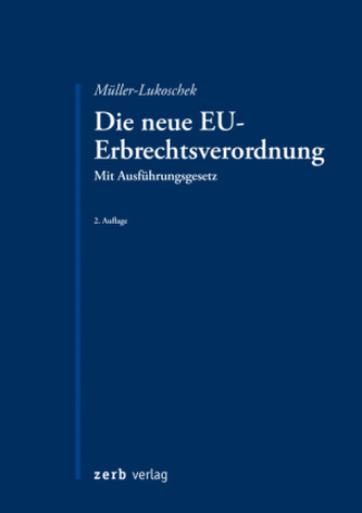 Die neue EU-Erbrechtsverordnung