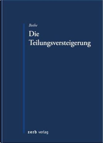 Die Teilungsversteigerung