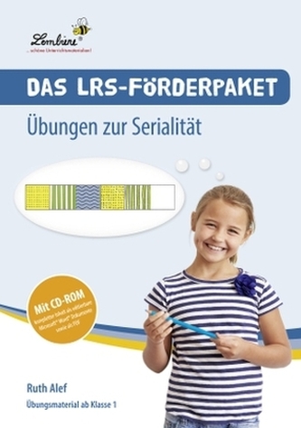 Das LRS-Förderpaket - Übungen zur Serialität, m. CD-ROM