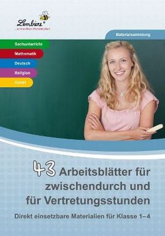 43 Arbeitsblätter für zwischendurch und für Vertretungsstunden