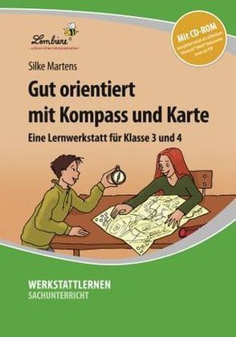 Gut orientiert mit Kompass und Karte, m. CD-ROM