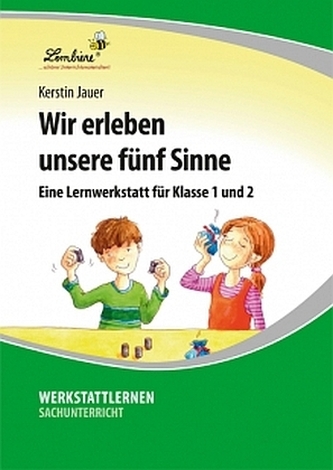 Wir erleben unsere fünf Sinne, m. CD-ROM