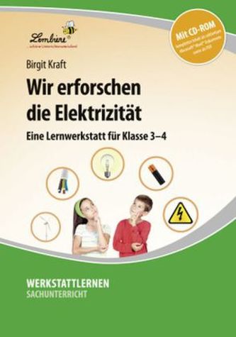 Wir erforschen die Elektrizität, m. CD-ROM