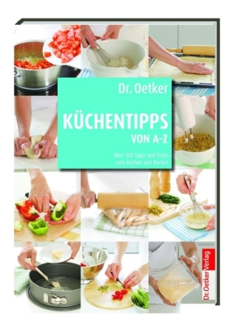 Dr. Oetker - Küchentipps von A-Z