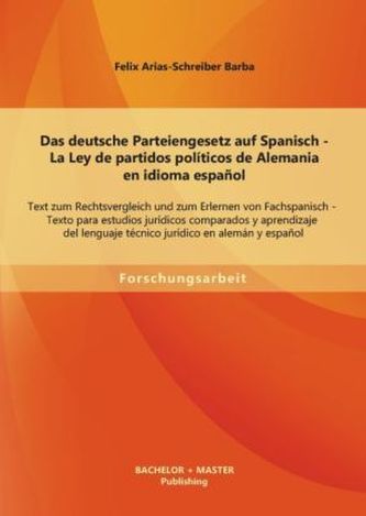 Das deutsche Parteiengesetz (PartG) auf Spanisch. La Ley de partidos políticos de Alemania en idioma español