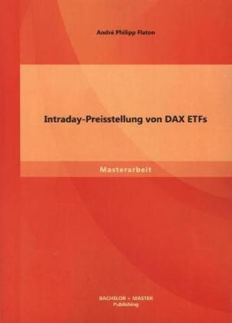 Intraday-Preisstellung von DAX ETFs