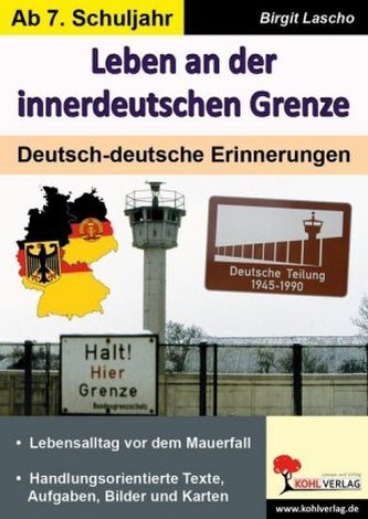 Leben an der innerdeutschen Grenze