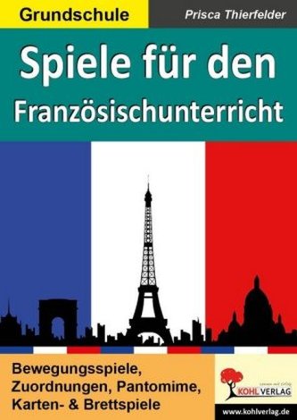 Spiele für den Französischunterricht / Grundschule